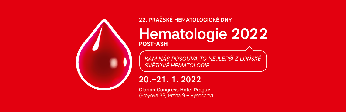 Záhlaví: 22. PRAŽSKÉ HEMATOLOGICKÉ DNY, Hematologie 2022 Post-ASH, konané 20. – 21. 1. 2022 v Clarion Congress Hotel Prague